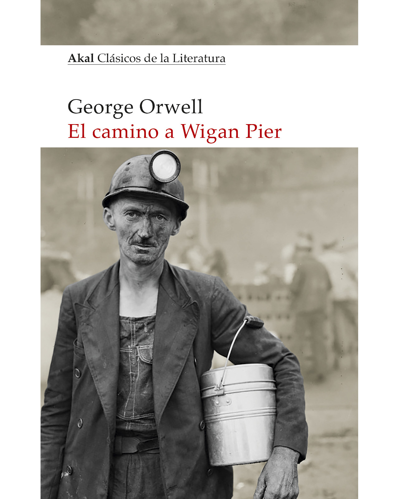 Foto 2 pulgar | Libro El Camino A Wigan Pier Akal George Orwell