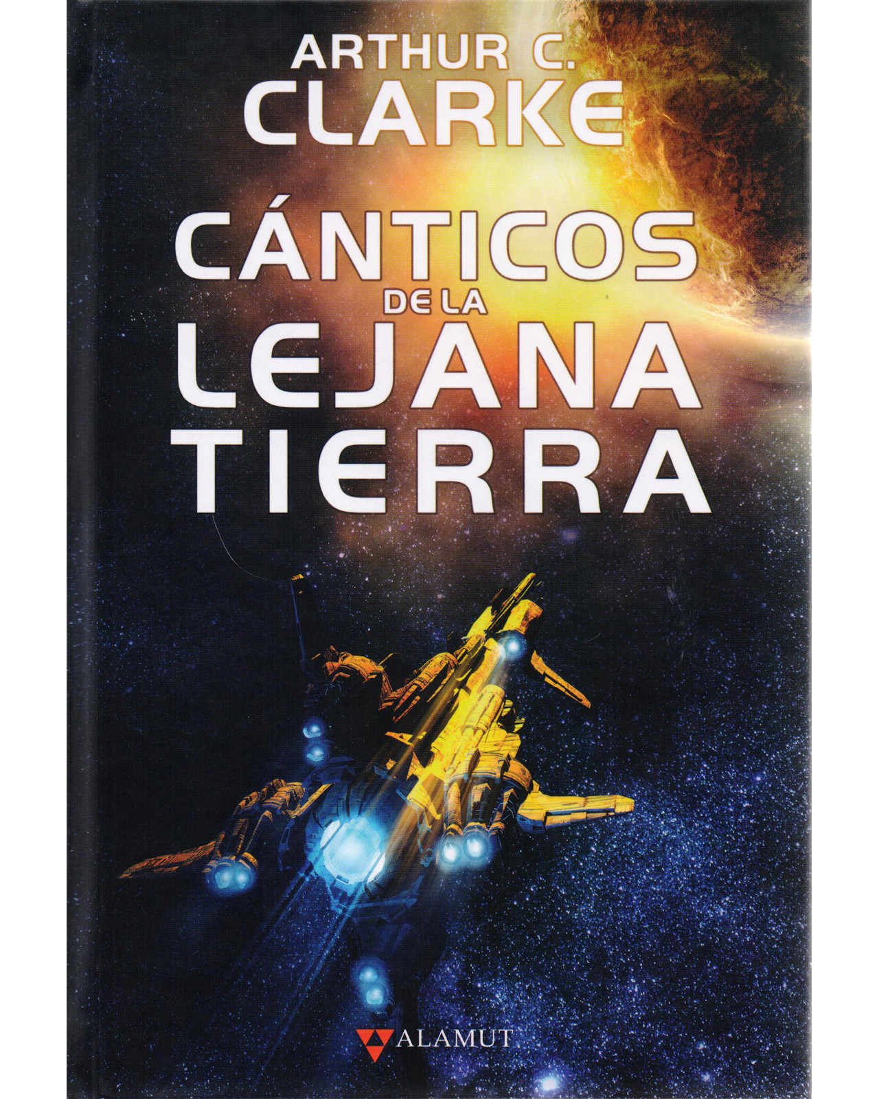 Libro Cánticos de la Lejana Tierra Alamut Clarke Arthur C.