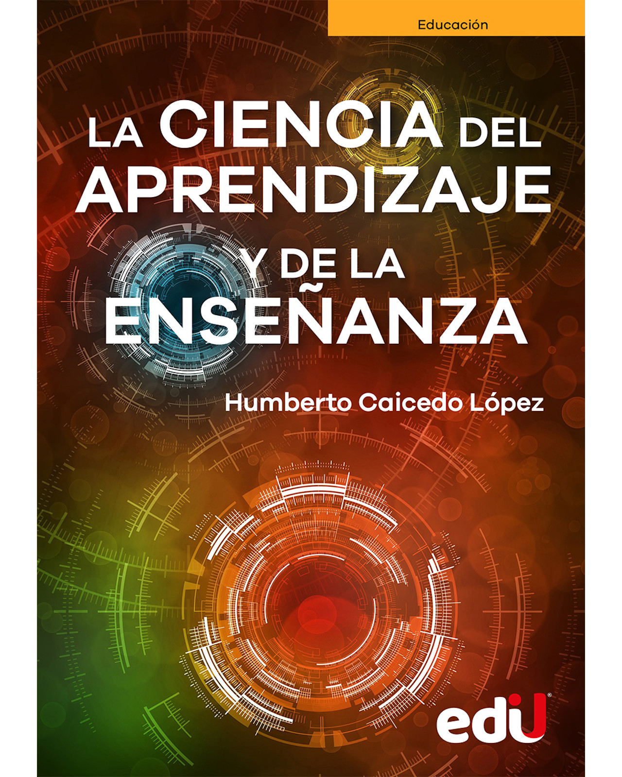 Foto 2 pulgar | Libro la Ciencia del Aprendizaje y de la Enseñanza Ediciones De La U Humberto Caicedo López