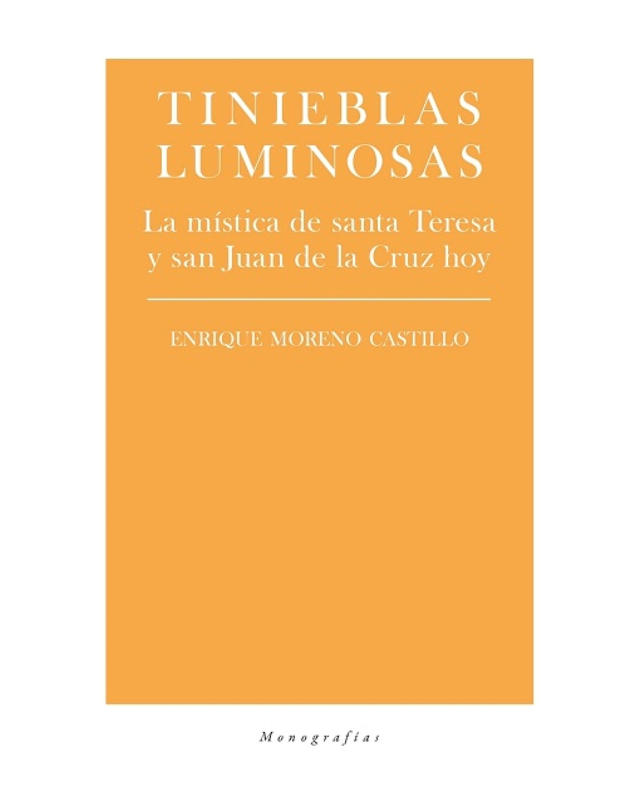 Libro Tinieblas Luminosas Biblioteca Nueva Moreno Castillo Enrique
