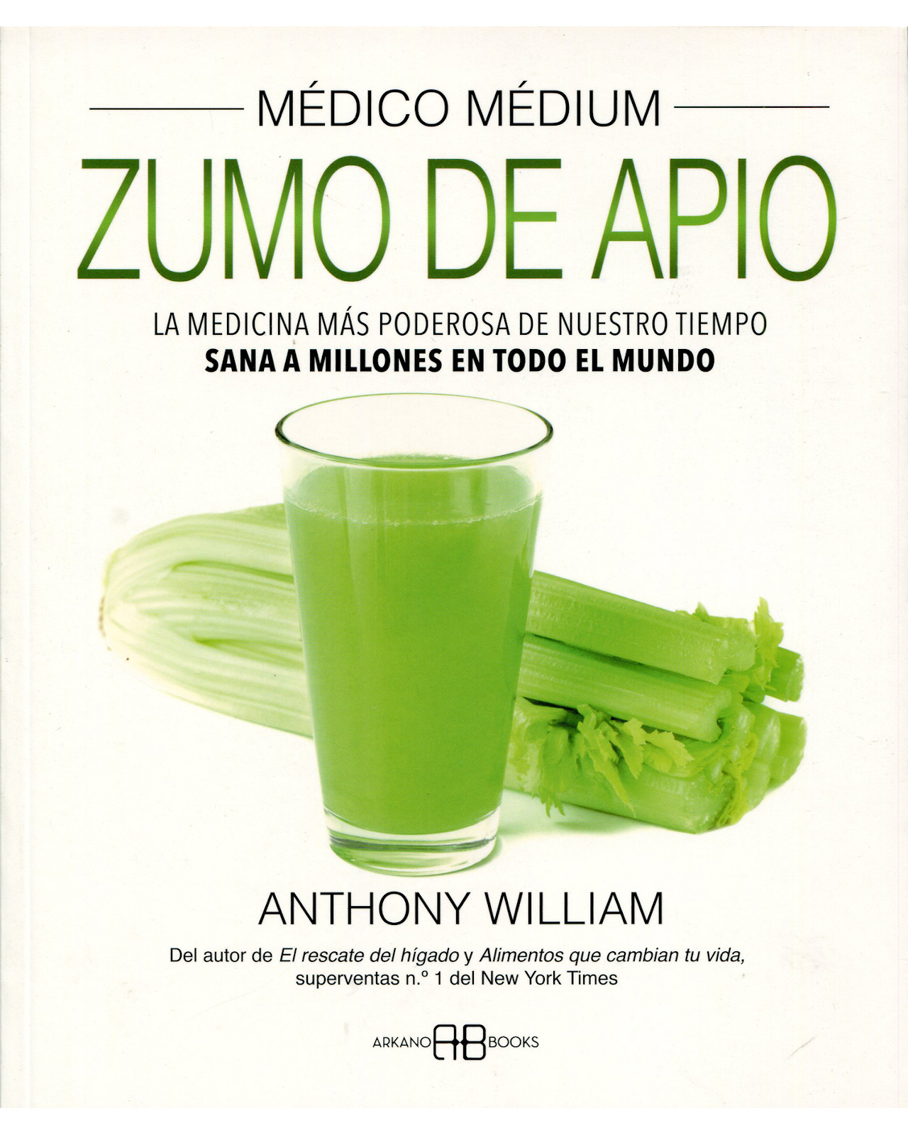Libro Médico Médium Editorial Arkano Books Autor Anthony William