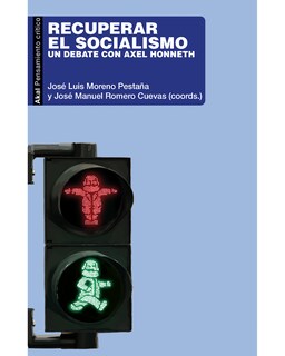 Foto 1 | Libro Recuperar El Socialismo Autor José Luis Moreno y José Manuel Romero