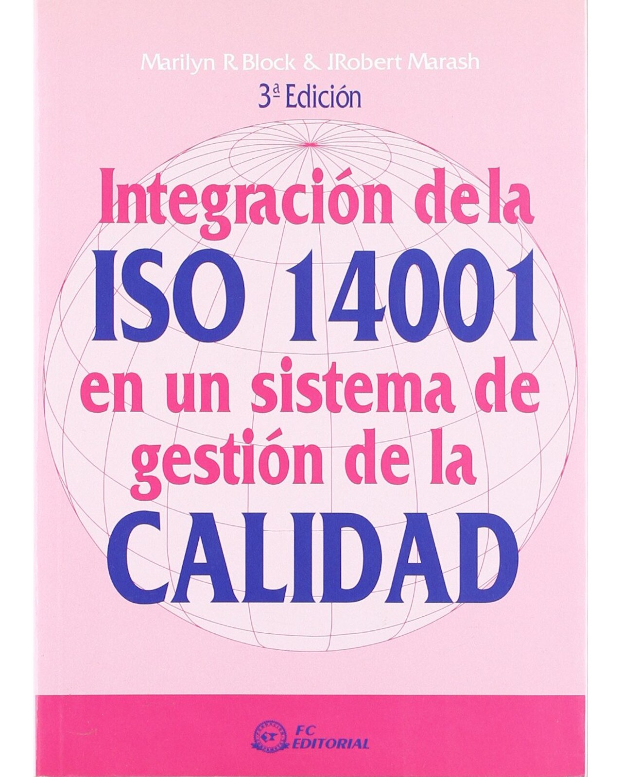 Libro Integración De La Iso 14001 En Un Sistema De Gestión De La Calidad