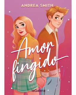 Foto 1 | Libro Amor Fingido Editorial La Galera Autor Andrea Smith
