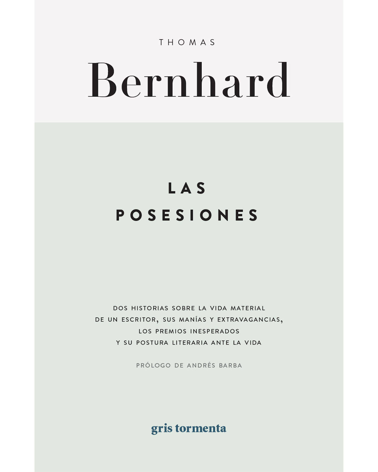 Foto 2 pulgar | Libro Las Posesiones Editorial Gris Tormenta Autor Thomas Bernhard