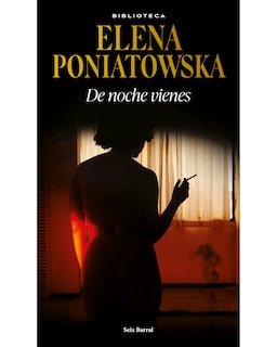 Foto 1 | Libro De Noche Vienes Editorial Seix Barral Autor Elena Poniatowska