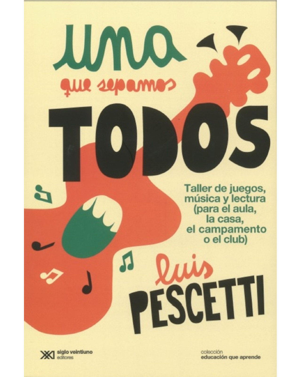 Foto 2 pulgar | Libro Una Que Sepamos Todos Autor Luis Pescetti