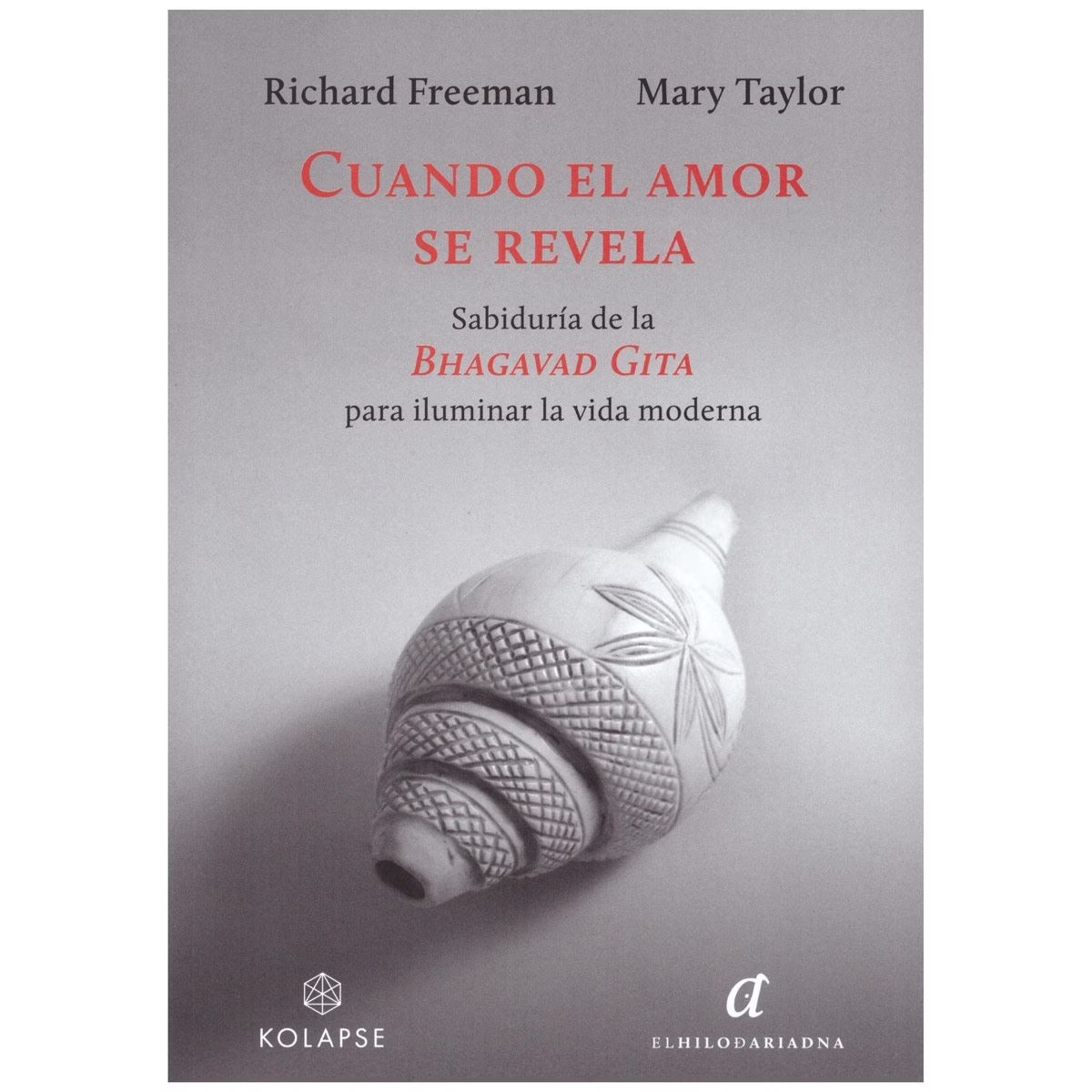 Libro Cuando El Amor Se Revela  El Hilo De Ariadna  Freeman Richard