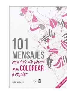 Foto 1 | Libro ''101 Mensajes. Para Decir «te Quiero» Para Colorear Y Para Regalar'' Magano Lisa y Legris Charlotte