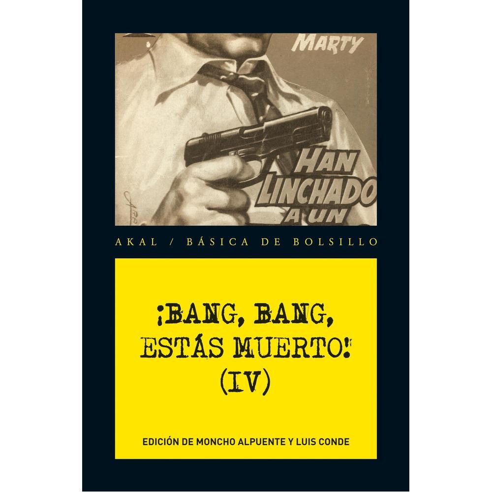 Foto 2 pulgar | Libro Bang Banb Estás Muerto IV Editorial Moncho Alpuente y Luis Conde