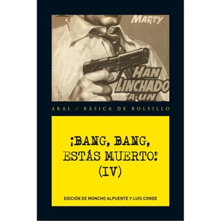Foto 1 | Libro Bang Banb Estás Muerto IV Editorial Moncho Alpuente y Luis Conde