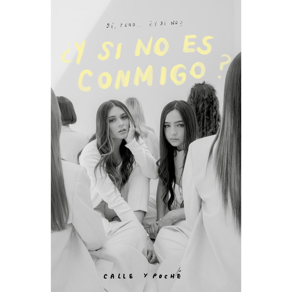 Libro ¿Y Si No Es Conmigo? Autor Calle y Poche