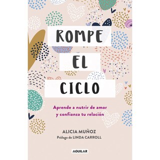 Foto 1 | Libro Rompe El Ciclo Autor Alicia Muñoz