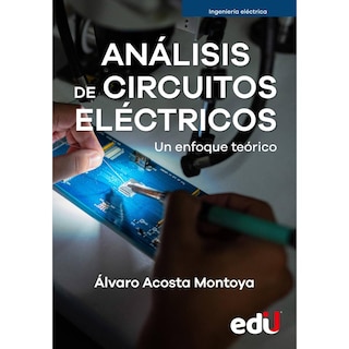 Foto 1 | Libro Análisis de Circuitos Eléctricos. Un Enfoque Teórico