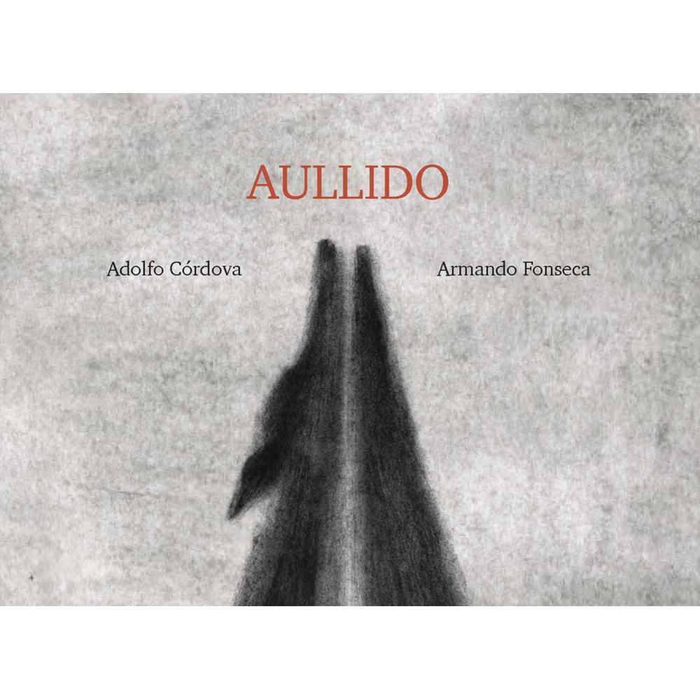 Foto 1 | Libro Aullido Autor Adolfo Córdova y Armando Fonseca