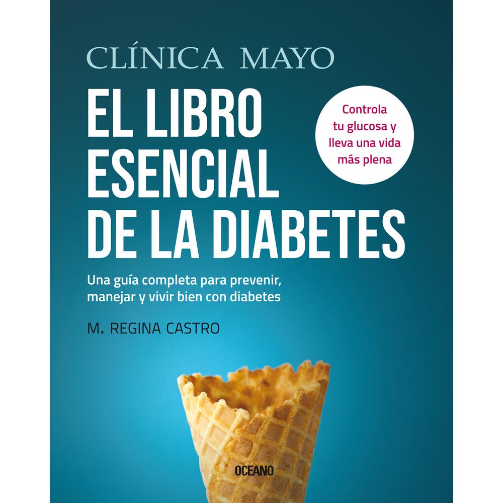 El Libro Esencial De La Diabetes Autor M. Regina Castro $595