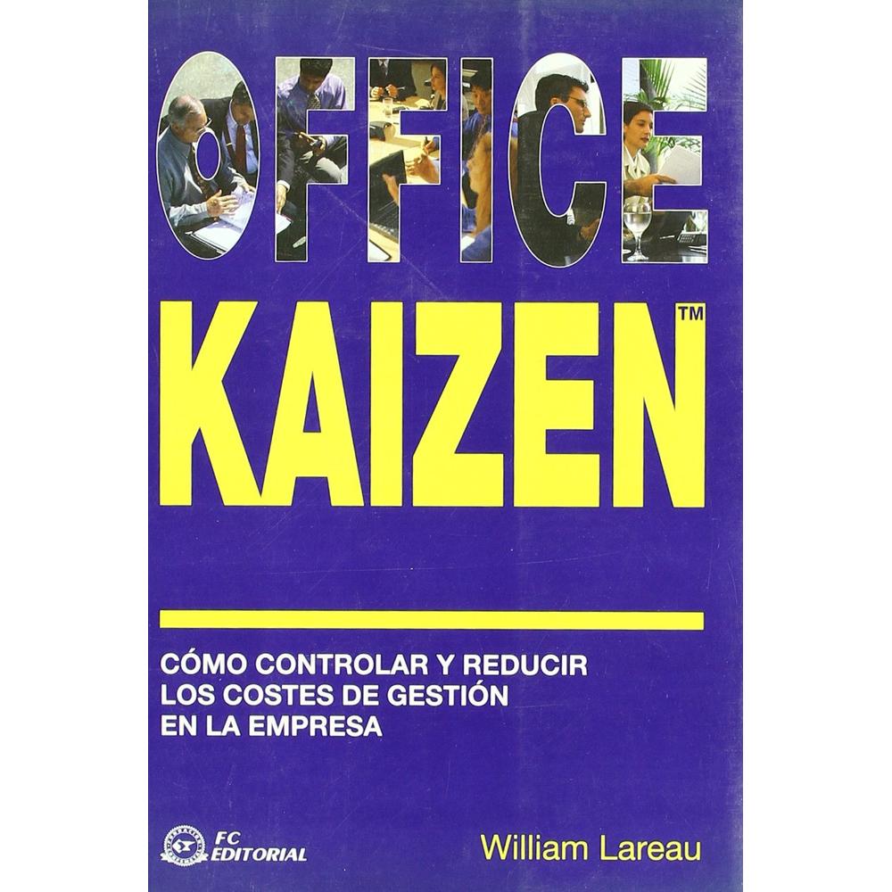 Libro Office Kaisen: Cómo Controlar y Reducir los Costes de Gestión en la Empresa $810