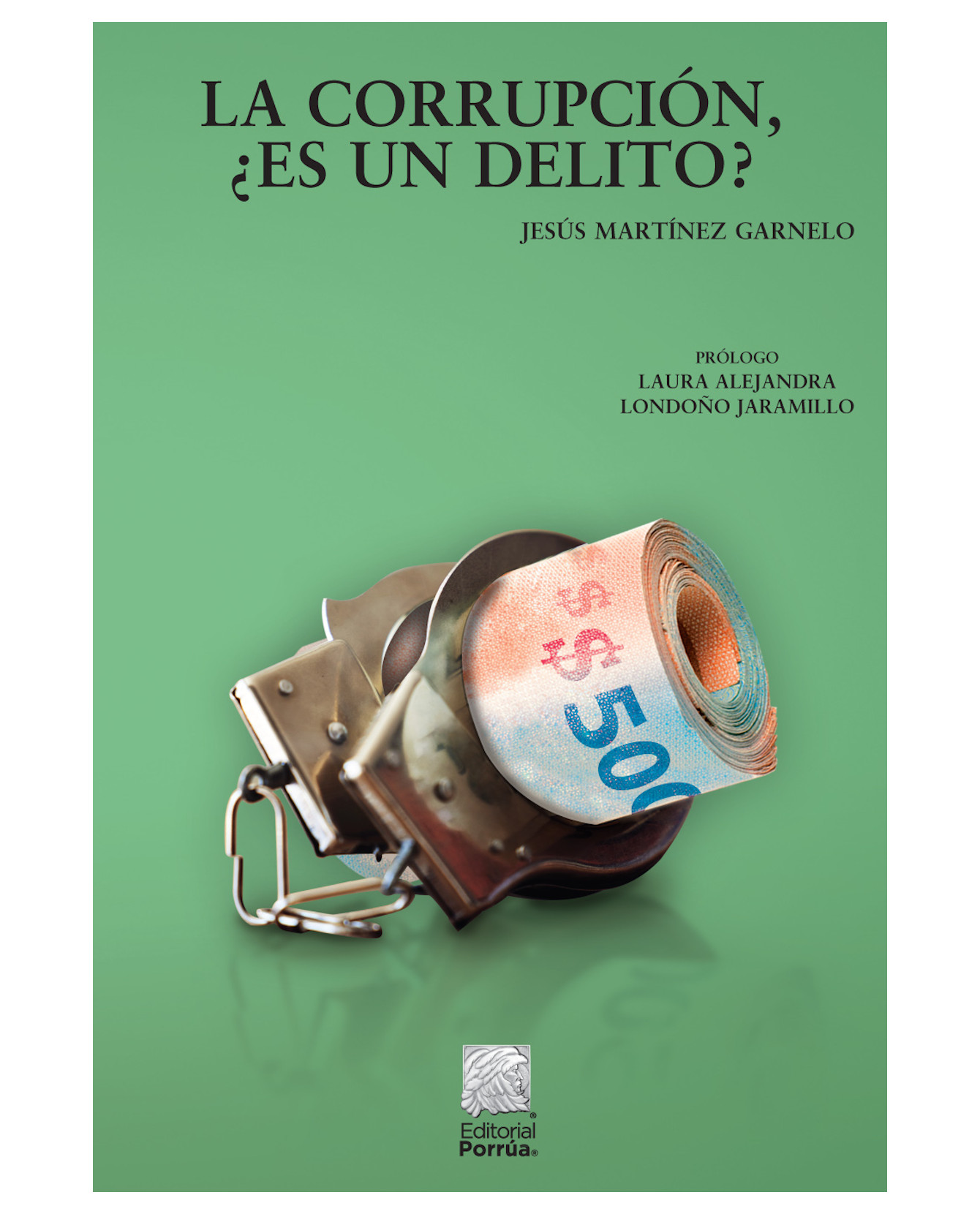 Foto 1 | Libro La Corrupción ¿es Un Delito?- Editorial Porrúa - Martínez Garnelo, Jesús
