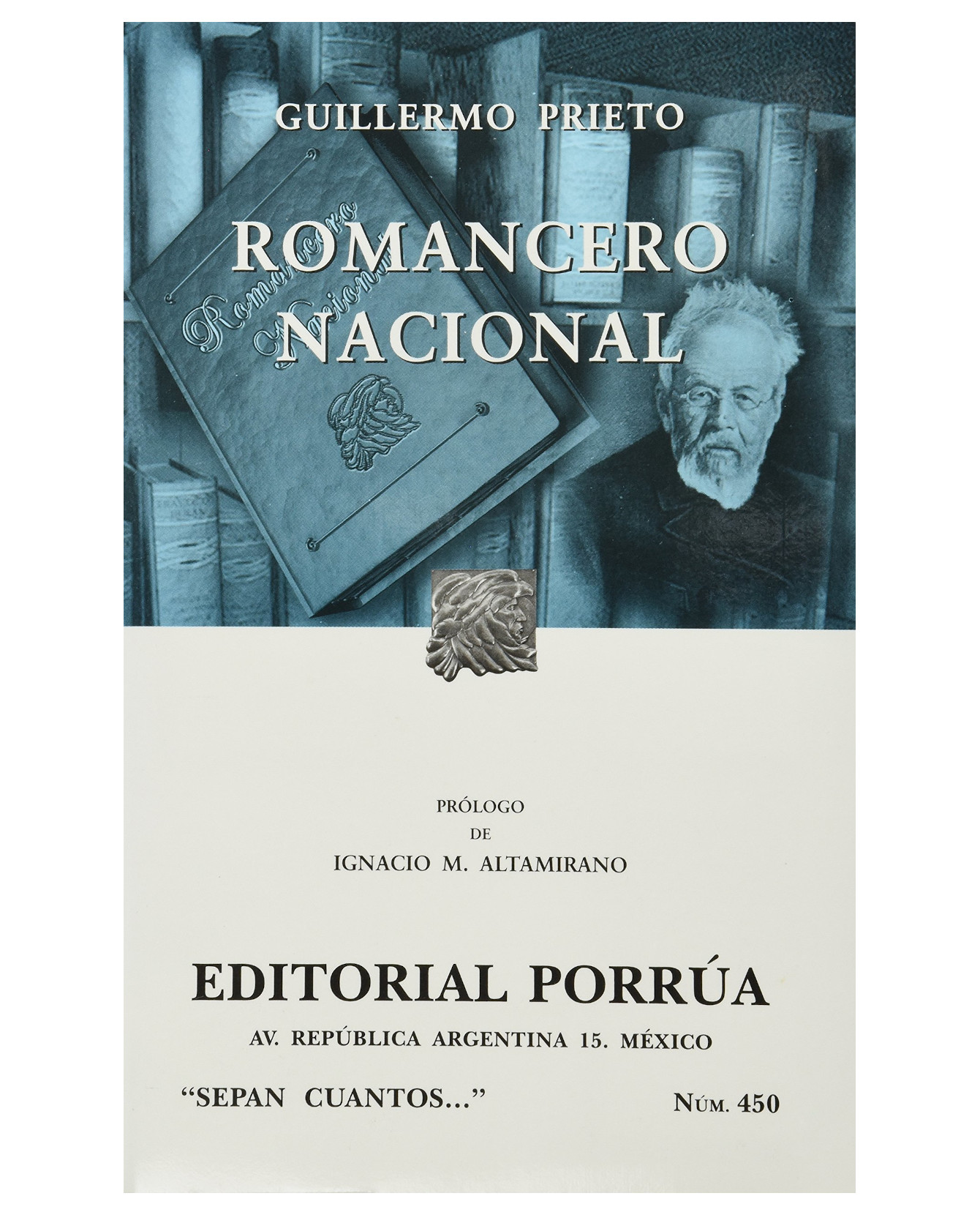 Libro Romancero Nacional- Editorial Porrúa - Prieto, Guillermo