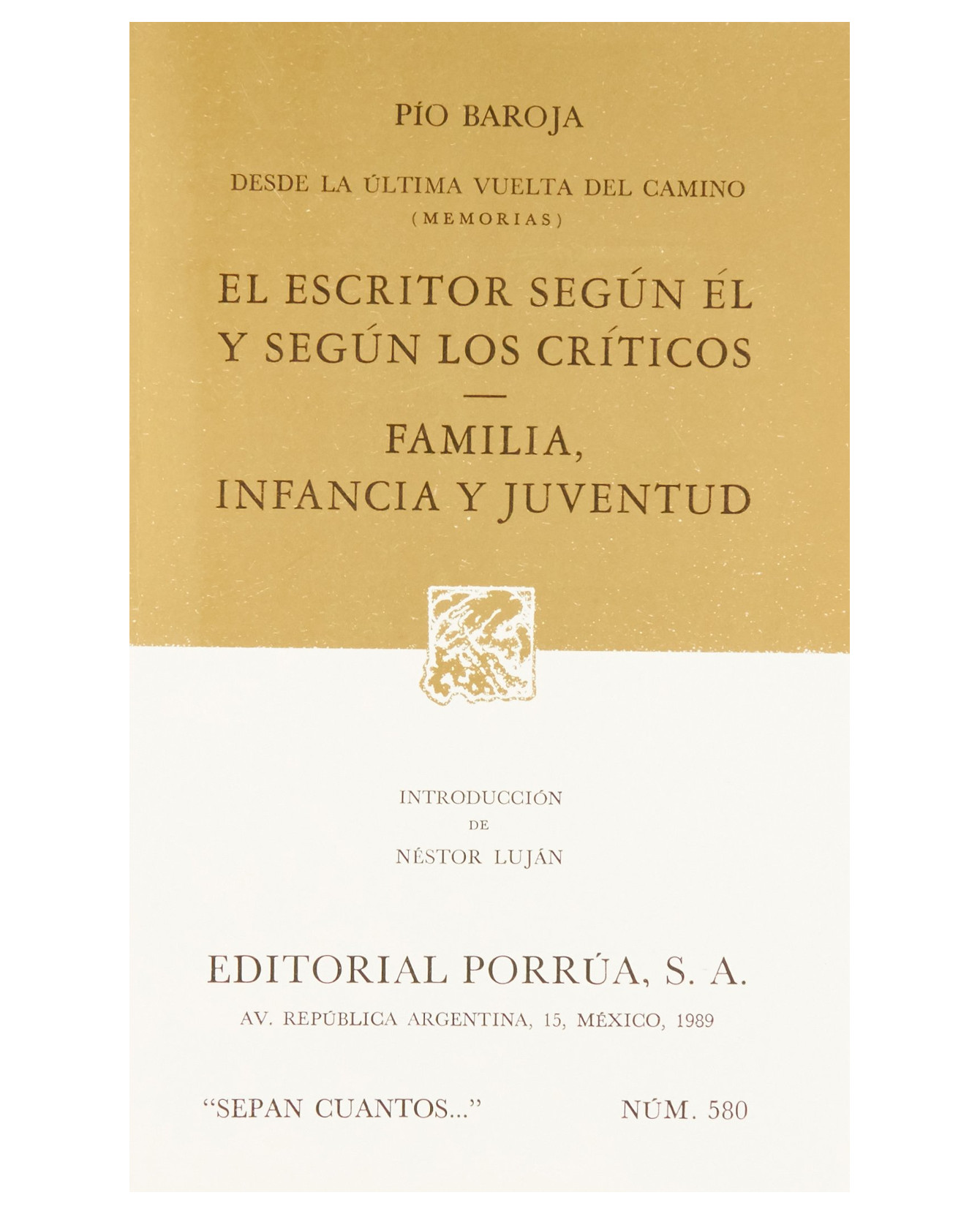 Libro Desde La Última Vuelta Del Camino (memorias)- Editorial Porrúa - Baroja, Pío