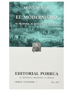 Foto 1 | Libro El Modernismo: Su Filosofía · Su Estética · Su Técnica- Editorial Porrúa - Vela, Arqueles