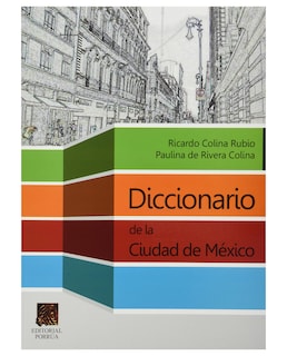 Foto 1 | Libro Diccionario De La Ciudad De México- Editorial Porrúa - Colina Rubio, Ricardo