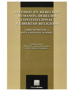 Foto 1 | Libro Estudios En Derechos Humanos, Derecho Constitucional Y Libertad Religiosa- Editorial Porrúa - Caballero Oc
