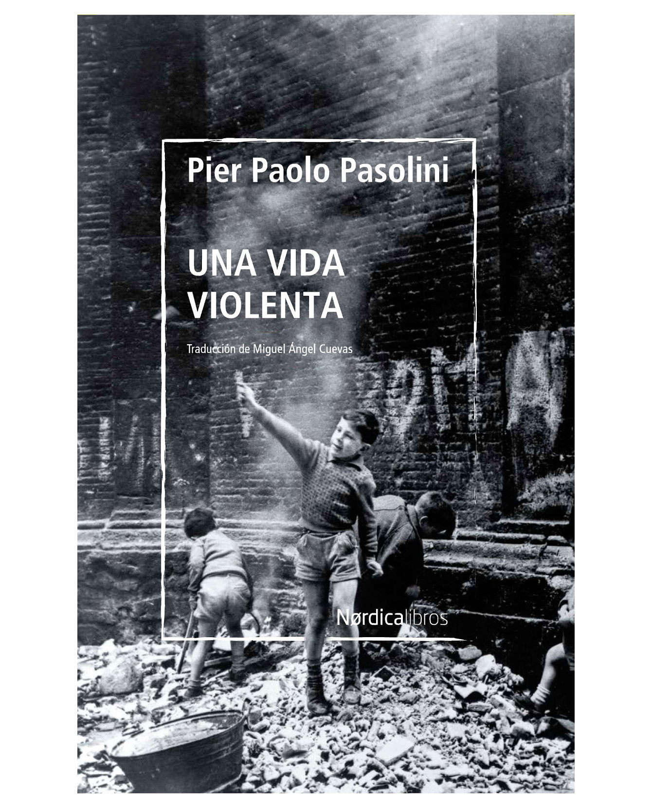 Libro Una Vida Violenta- Nórdica - Pasolini, Pier Paolo