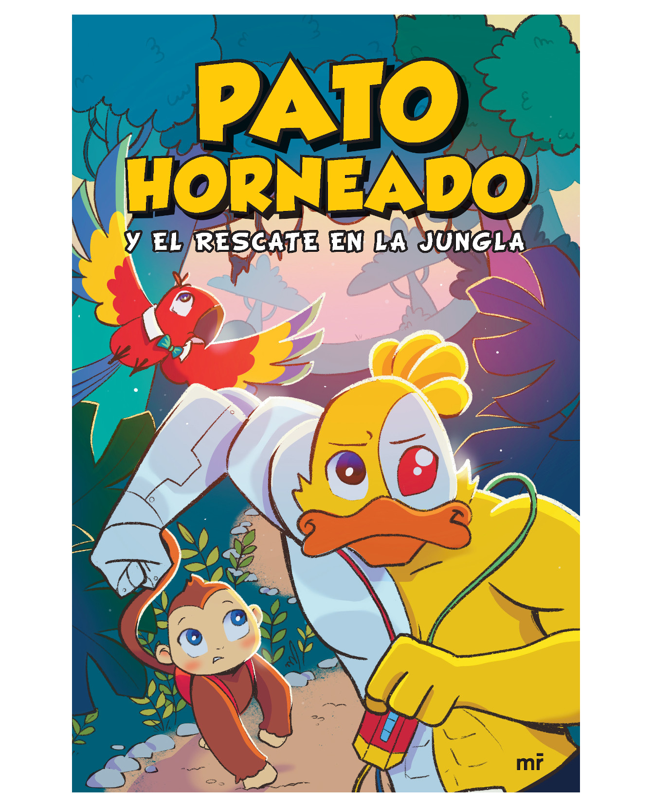 Libro Pato Horneado Y El Rescate En La Jungla- Martínez Roca México - Andrés Marti