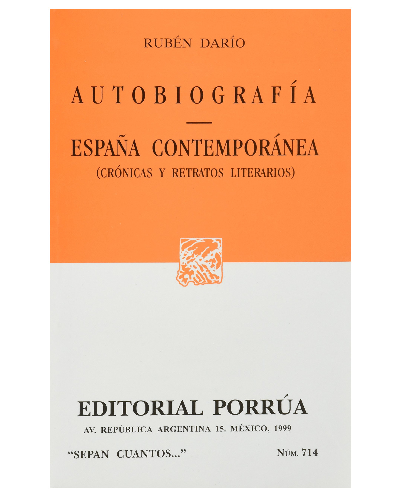 Libro Autobiografía · España Contemporánea (crónicas Y Retratos Literarios)- Editorial Porrúa - García Sar