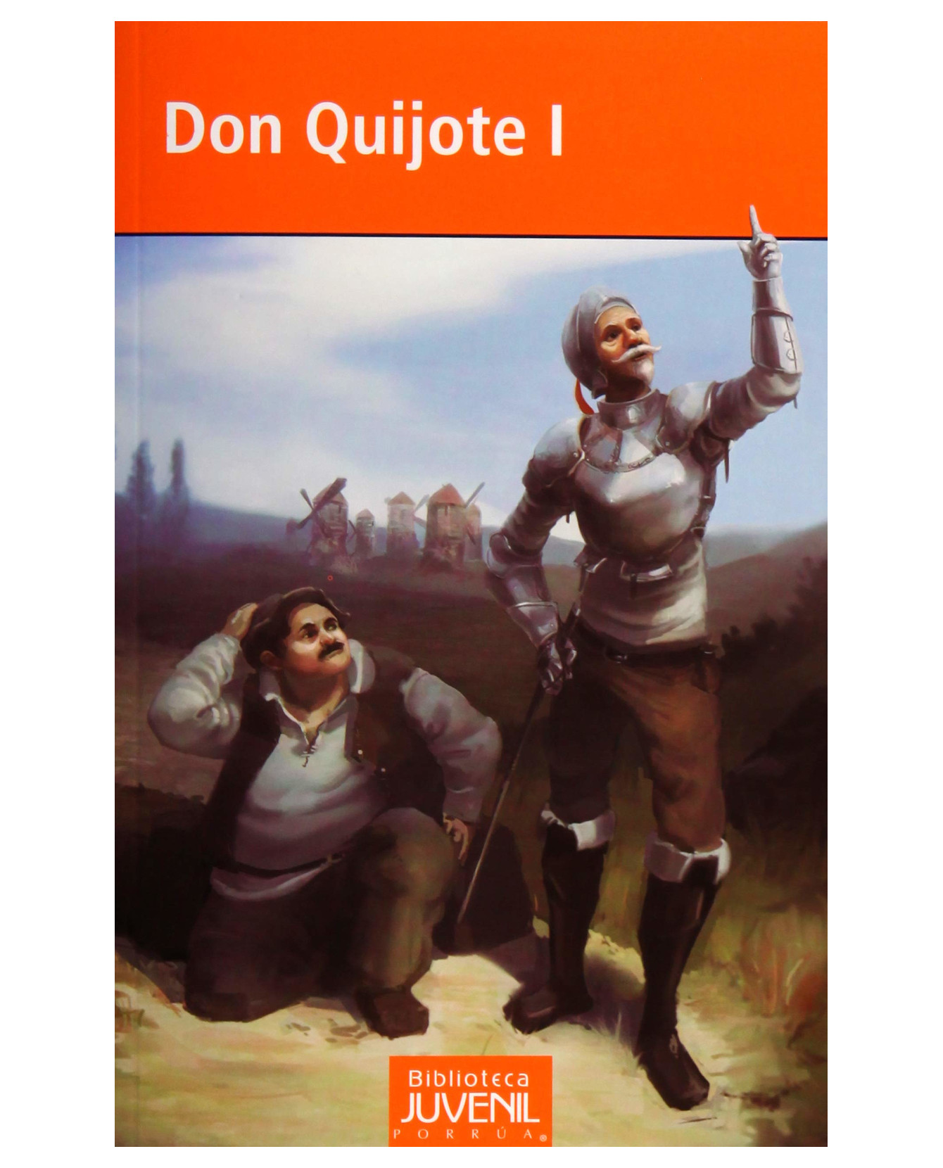 Libro Don Quijote I- Editorial Porrúa - Cervantes Saavedra, Miguel De