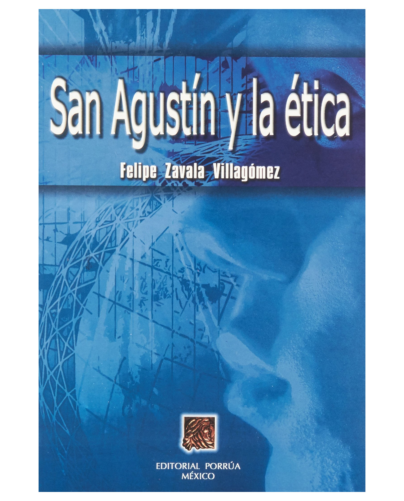 Foto 2 pulgar | Libro San Agustín Y La Ética- Editorial Porrúa - Zavala Villagómez, Felipe