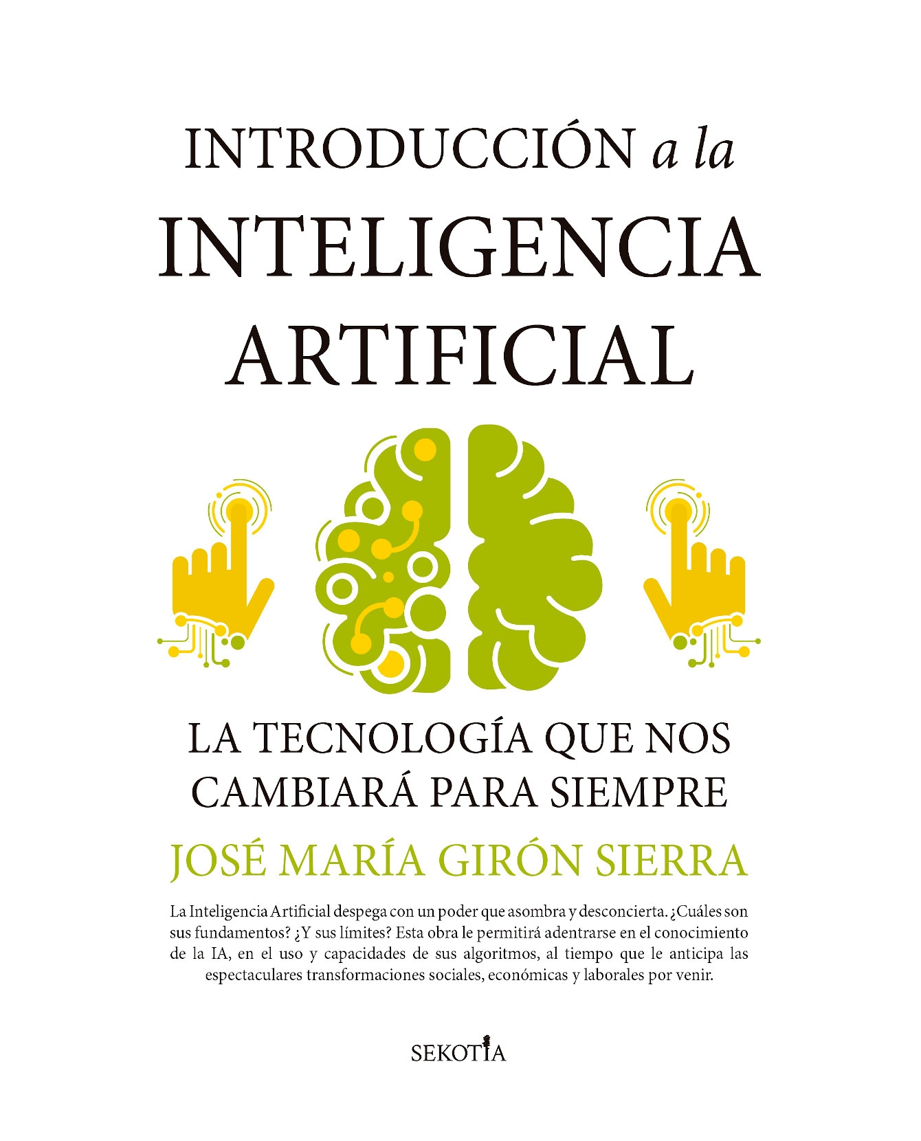 Libro Introducción A La Inteligencia Artificial- Sekotia - Girón Sierra, José María $910