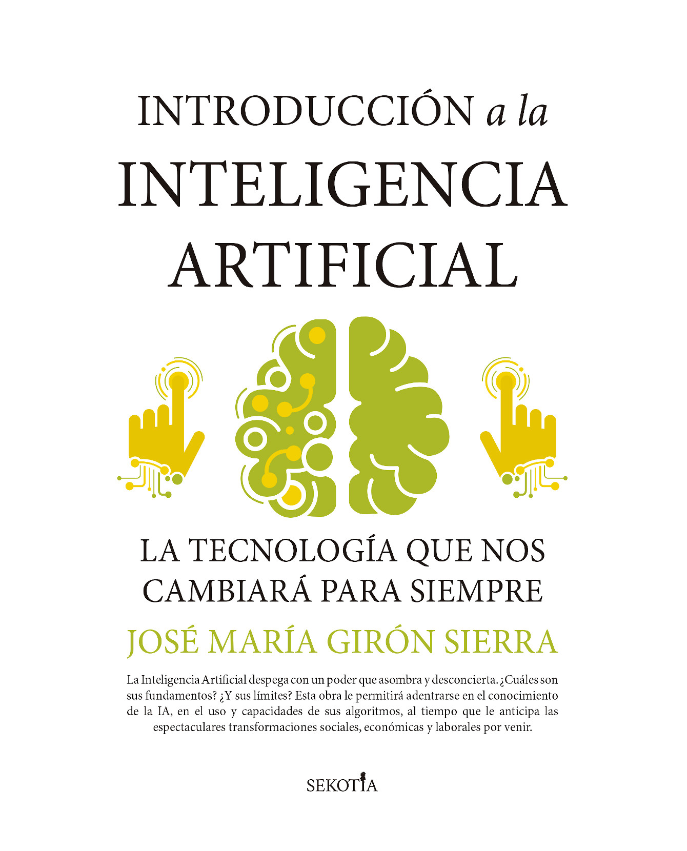 Libro Introducción A La Inteligencia Artificial- Sekotia - Girón Sierra, José María