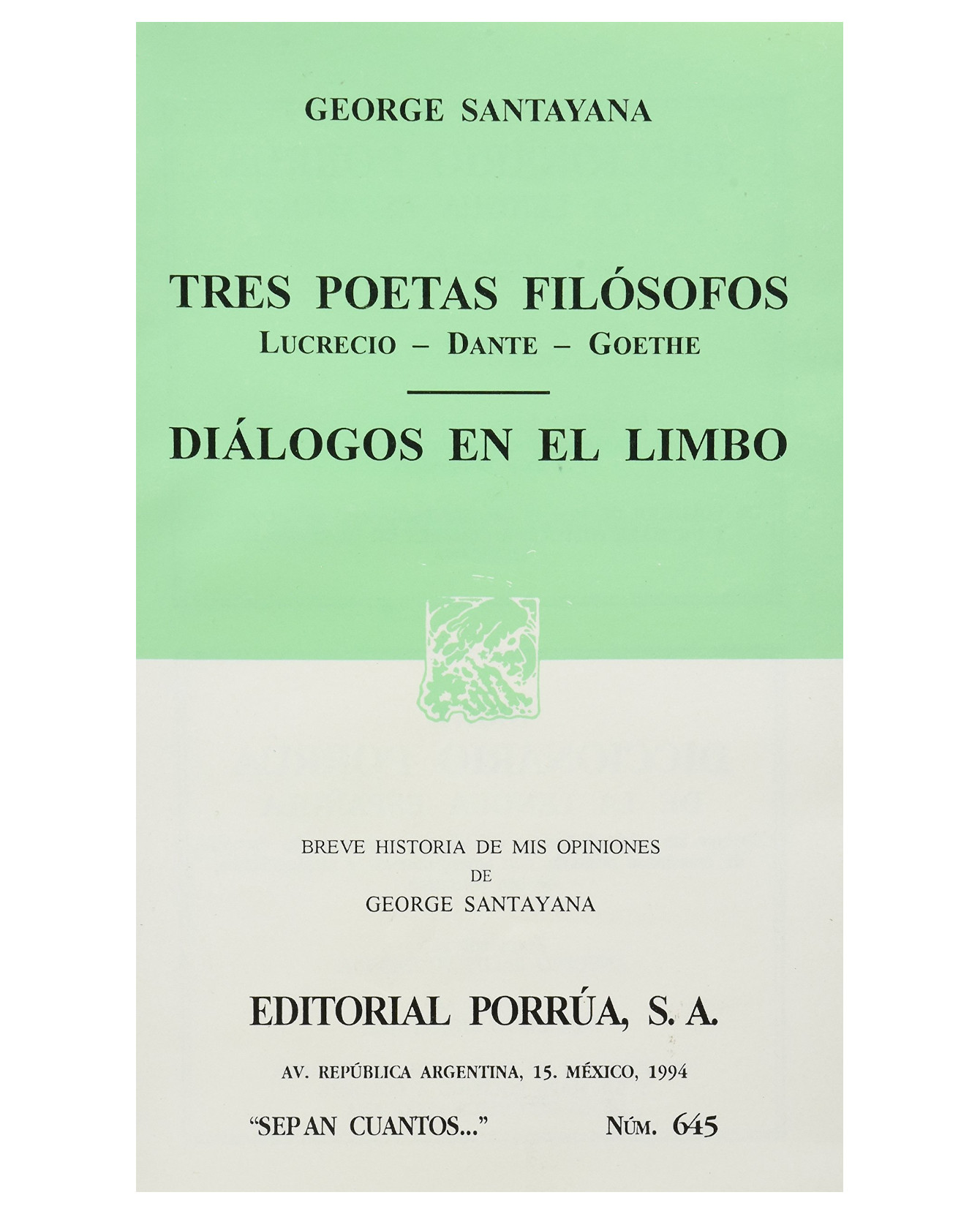 Foto 1 | Libro Tres Poetas Filósofos: Lucrecio - Dante - Goethe · Diálogos En El Limbo- Editorial Porrúa - Santayana, George