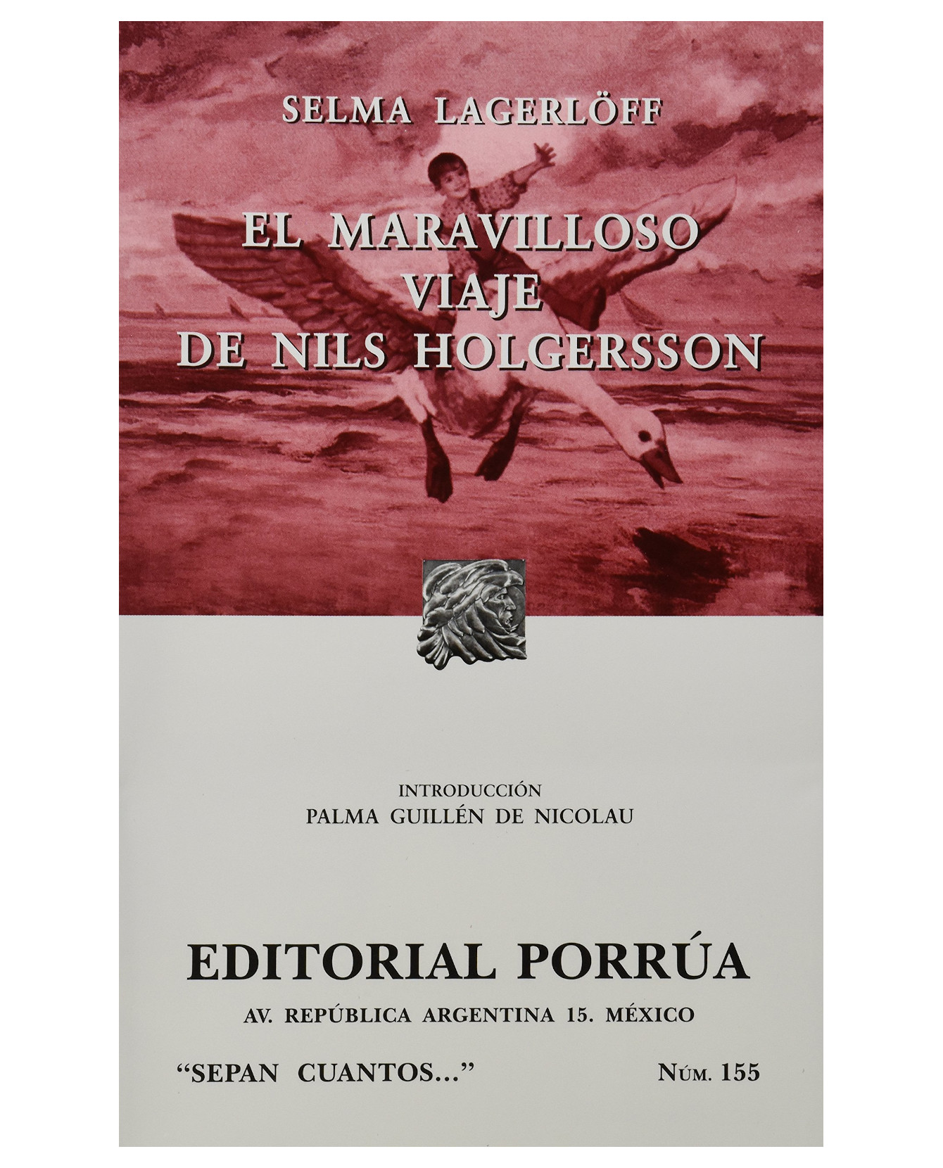Libro El Maravilloso Viaje De Nils Holgersson- Editorial Porrúa - Lagerlöf, Selma