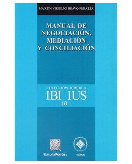 Foto 1 | Libro Manual De Negociación, Mediación Y Conciliación- Editorial Porrúa - Bravo Peralta, Martín Virgilio