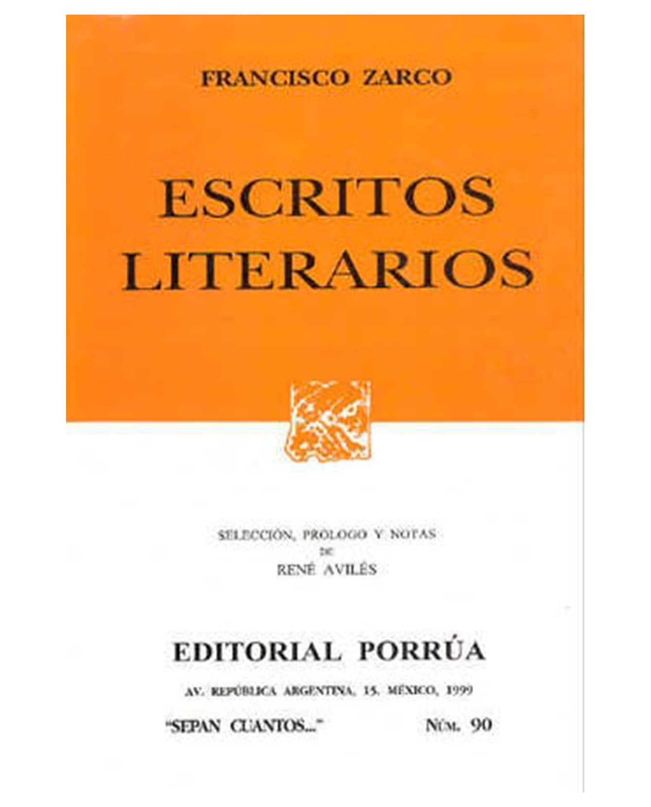 Libro Escritos Literarios- Editorial Porrúa - Zarco, Francisco $199