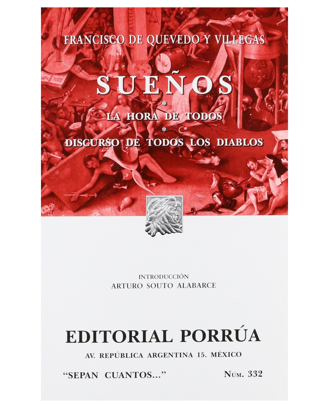 Libro Sueños · La Hora De Todos · Discurso De Todos Los Diablos- Editorial Porrúa - Quevedo Y Villegas, Francisco De