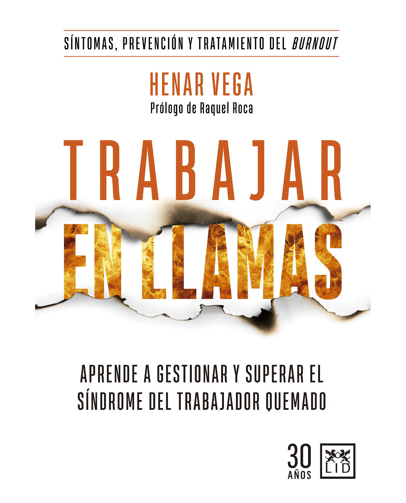Libro Trabajar En Llamas- Almuzara - Vega, Henar