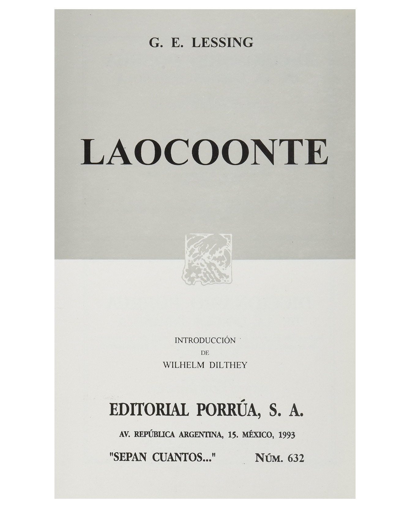 Libro Laocoonte- Editorial Porrúa - Lessing, Gotthold Ephraim $199