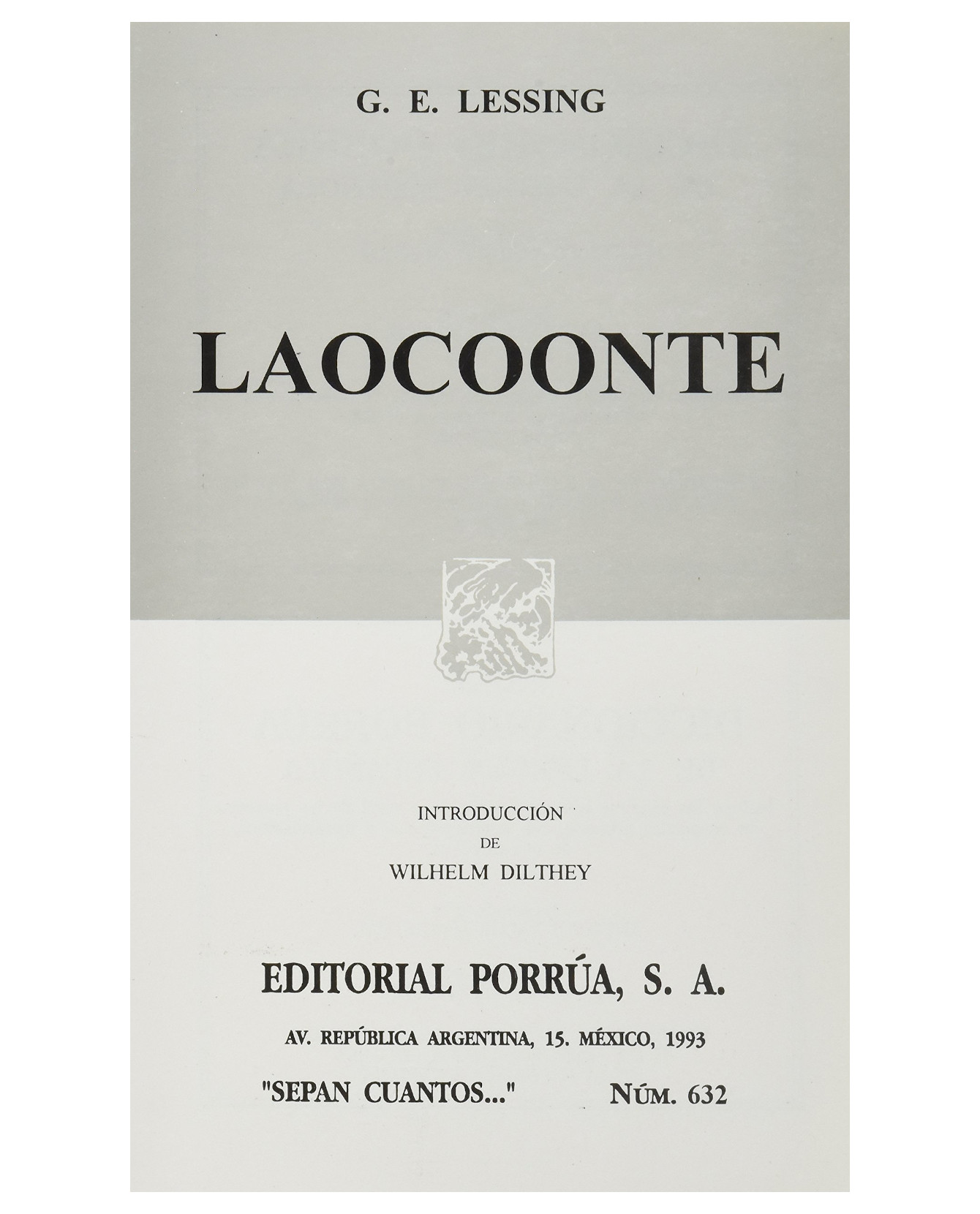 Libro Laocoonte- Editorial Porrúa - Lessing, Gotthold Ephraim