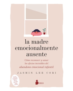 Foto 1 | Libro La Madre Emocionalmente Ausente- Sirio - Cori, Jasmin Lee