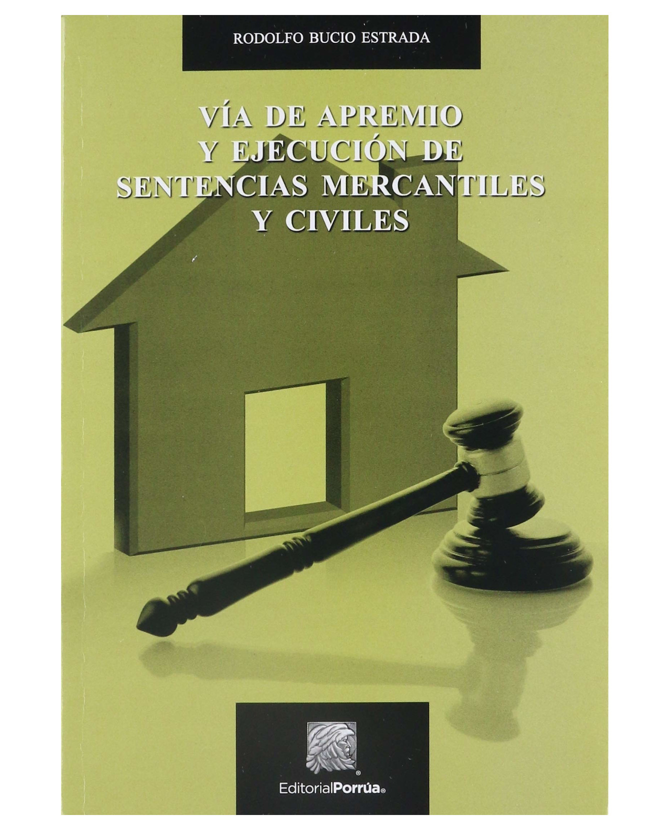 Foto 2 pulgar | Libro Vía De Apremio Y Ejecución De Sentencias Mercantiles Y Civiles- Editorial Porrúa - Bucio Estrada, Rodolfo