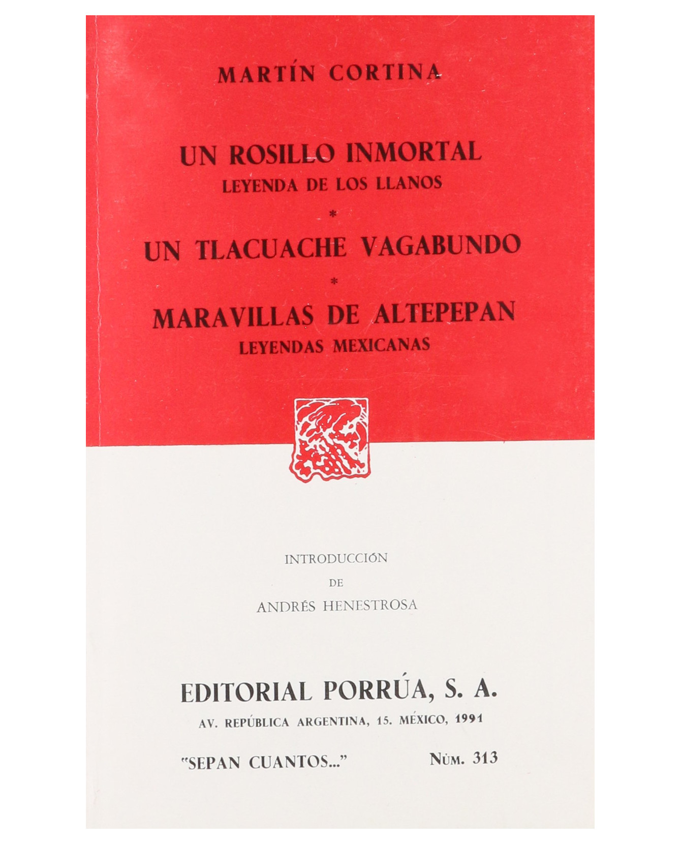 Foto 2 pulgar | Libro Un Rosillo Inmortal: Leyenda De Los Llanos- Editorial Porrúa - Cortina, Martín