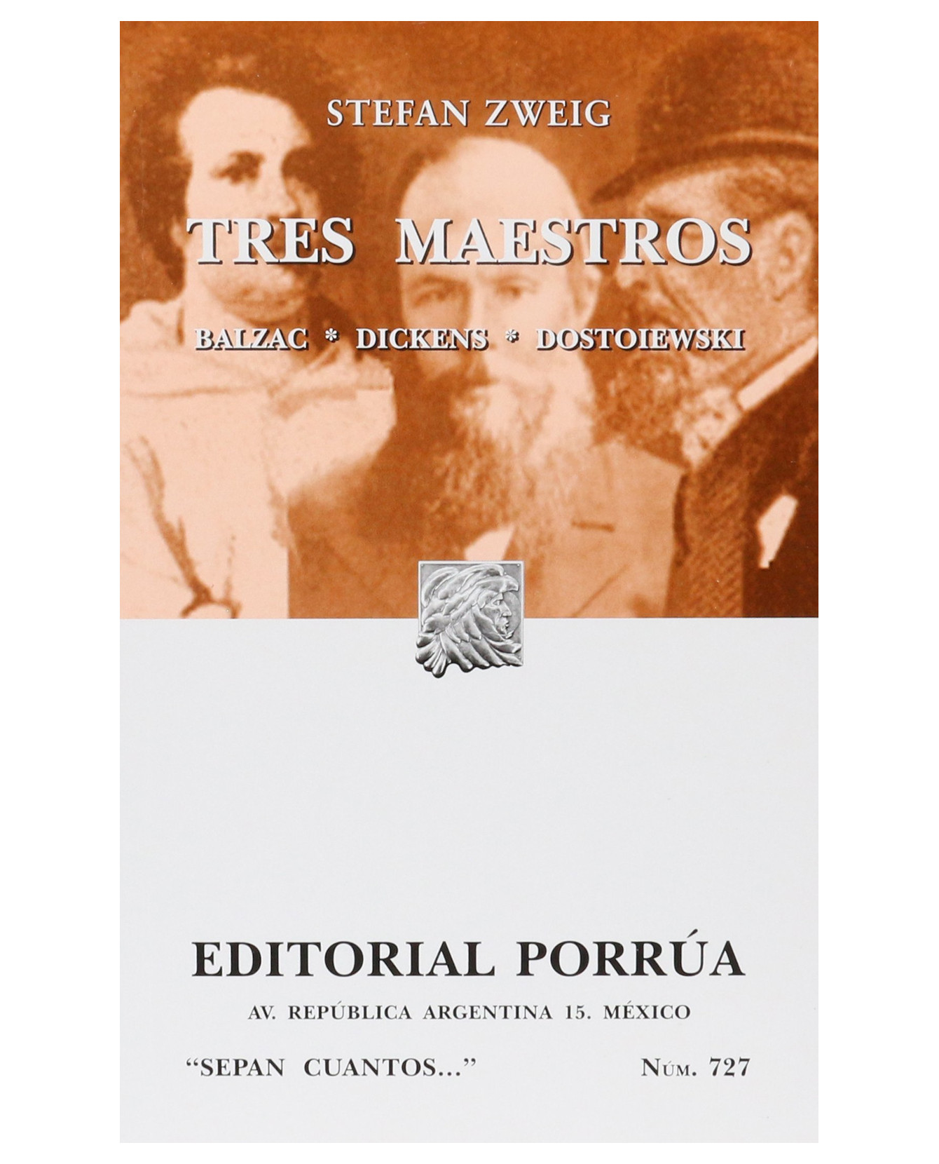 Libro Tres Maestros: Balzac · Dickens · Dostoievski- Editorial Porrúa - Zweig, Stefan