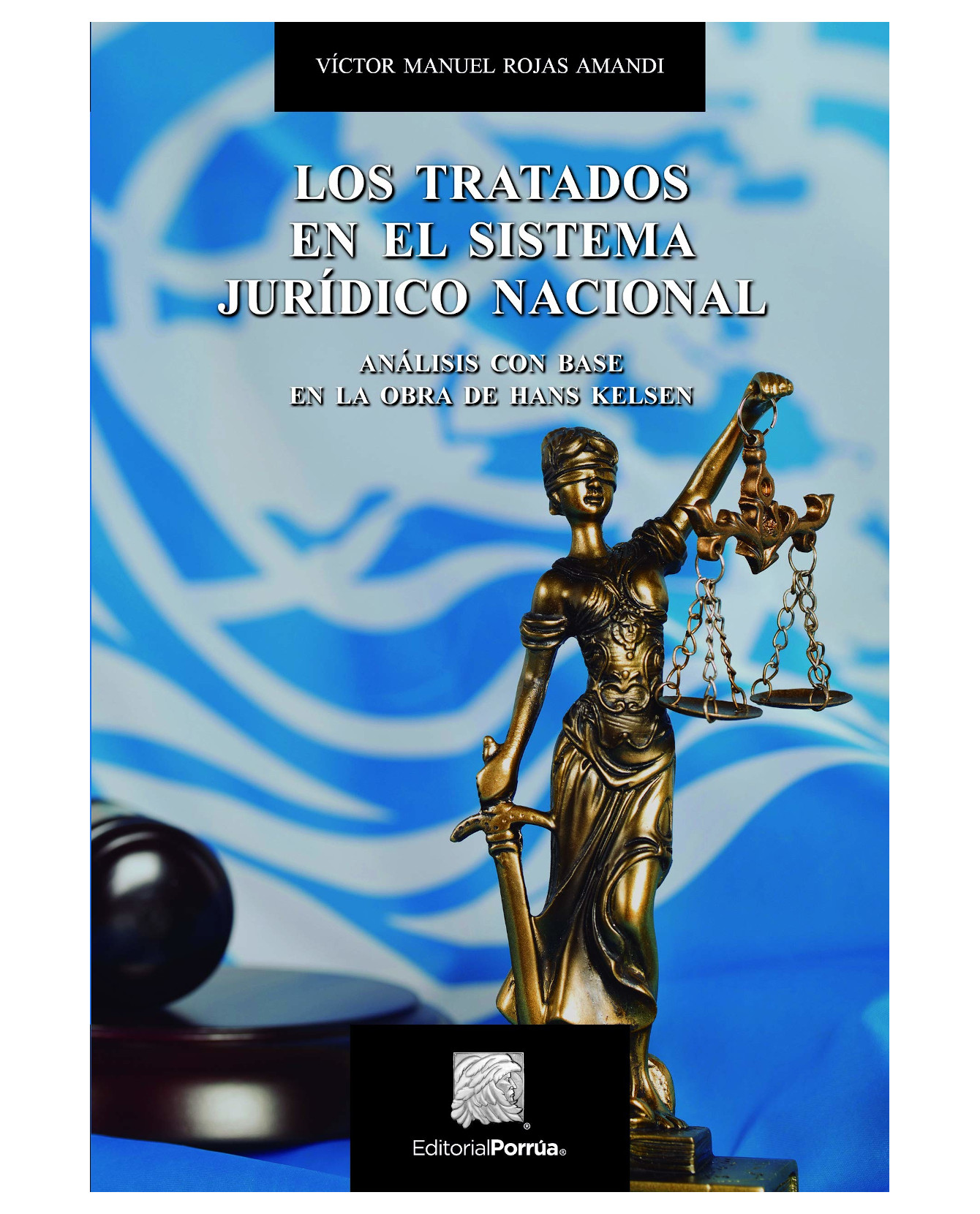 Foto 2 pulgar | Libro Los Tratados En El Sistema Jurídico Nacional- Editorial Porrúa - Rojas Amandi, Víctor Manuel