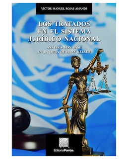 Foto 1 | Libro Los Tratados En El Sistema Jurídico Nacional- Editorial Porrúa - Rojas Amandi, Víctor Manuel