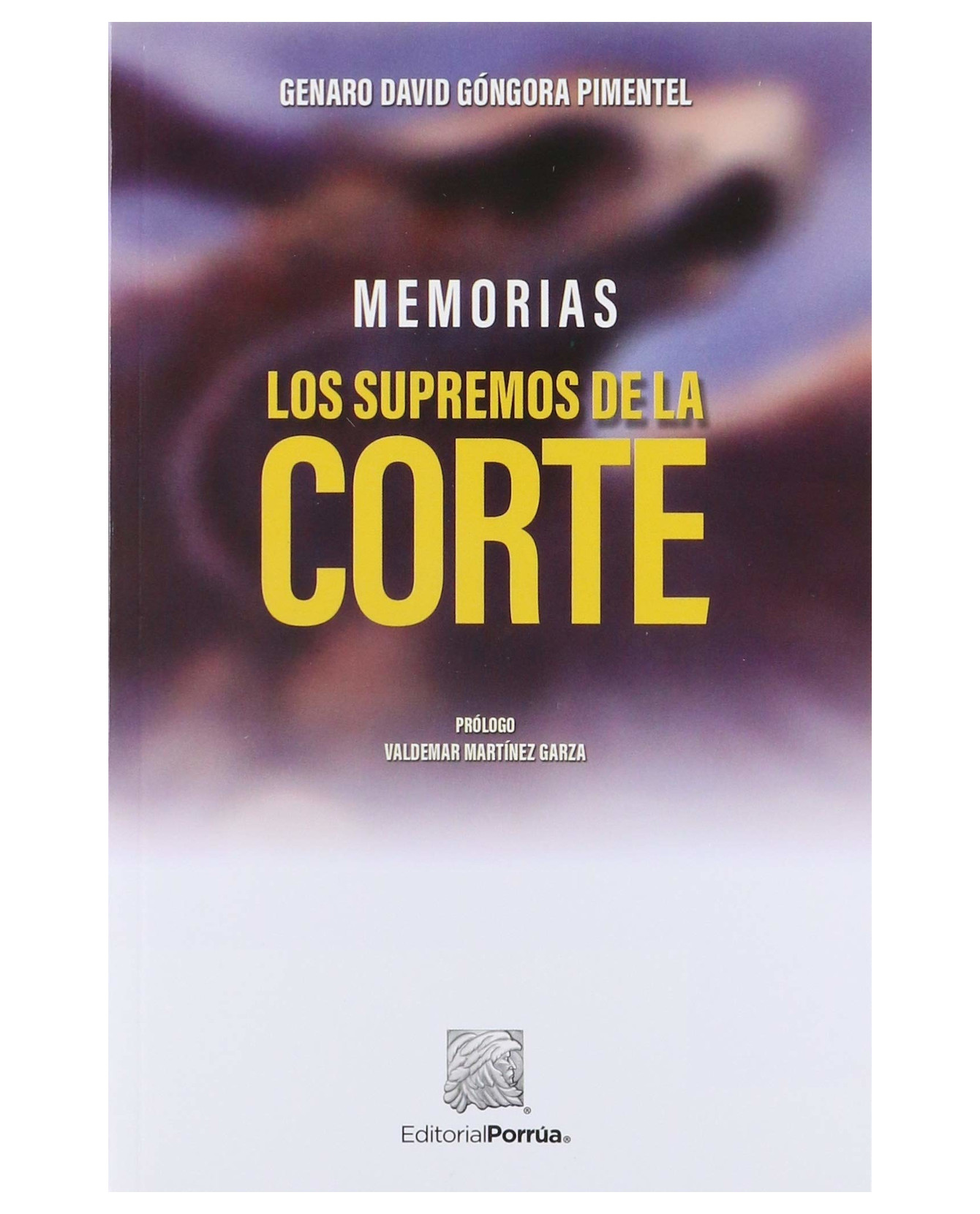 Foto 1 | Libro Memorias: Los Supremos De La Corte- Editorial Porrúa - Góngora Pimentel, Genaro David