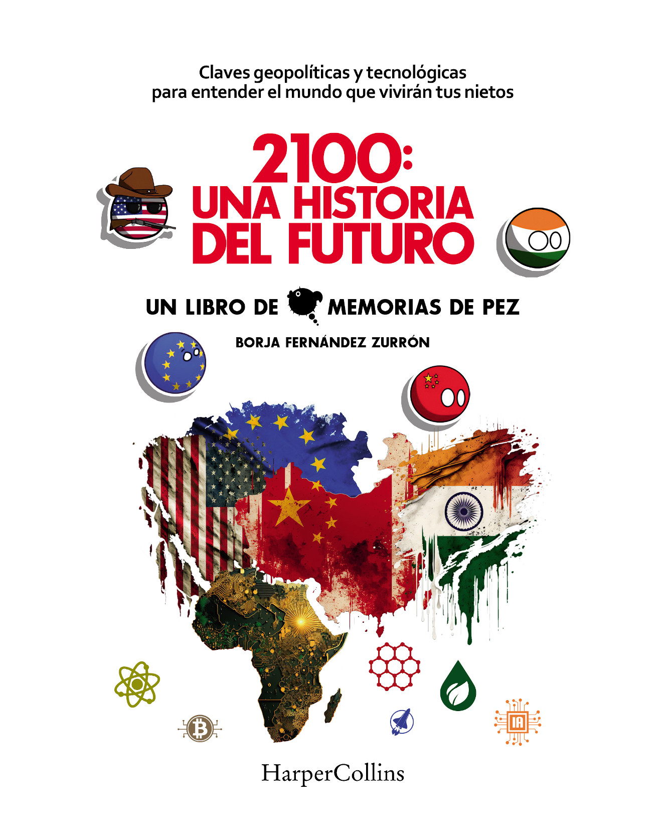 Libro 2100: Una Historia Del Futuro- Harpercollins Ibérica - Fernández Zurrón Borja